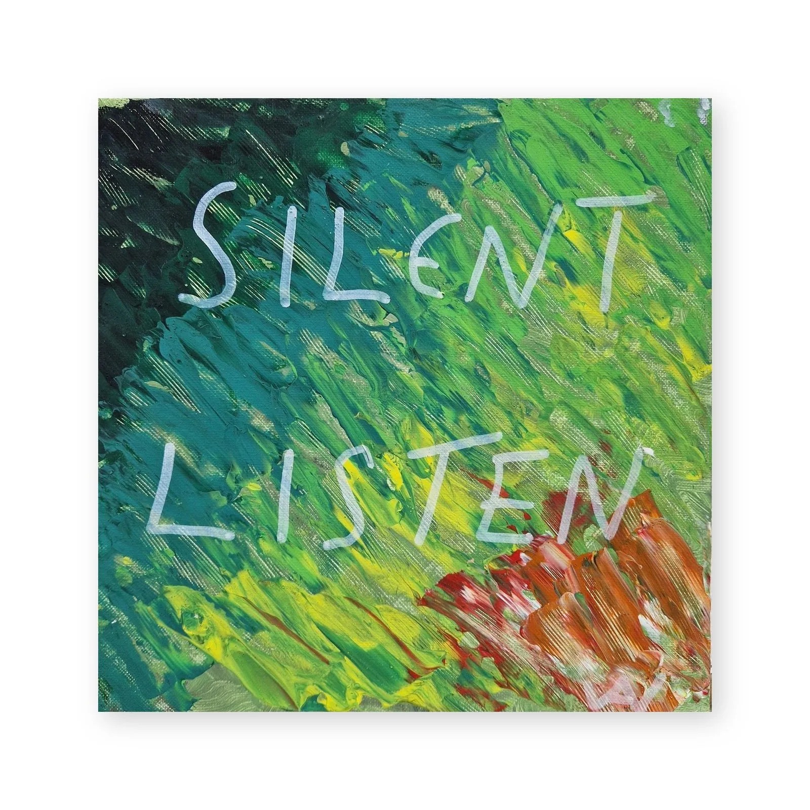 Silent / Listen, 2026, Acrylic on canvas